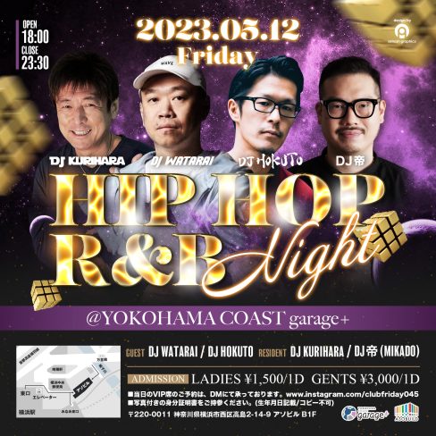 CLUB FRIDAY “HIP HOP R&B Night” | YOKOHAMA COAST Garage+｜横浜駅直通Bar＆イベントスペース